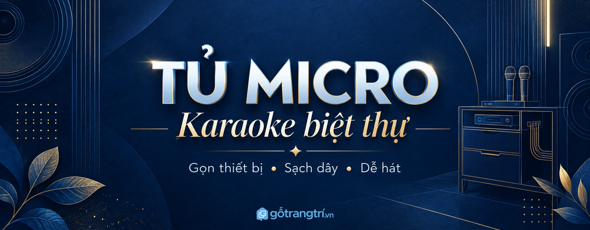 Tủ micro karaoke phòng giải trí biệt thự: gọn thiết bị, sạch dây và dễ hát cùng nhau