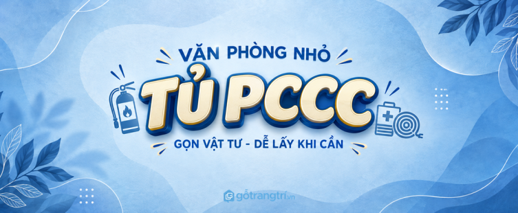 Tủ PCCC văn phòng nhỏ: gọn bình chữa cháy, rõ vật tư và dễ lấy khi cần