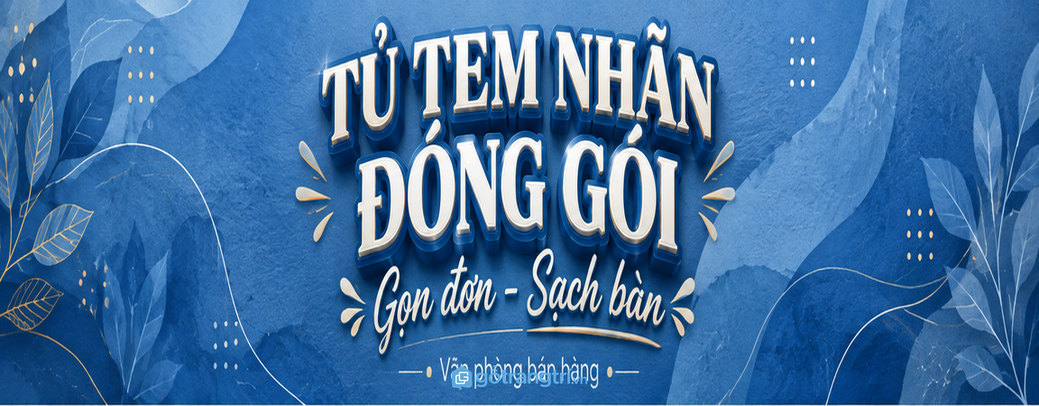 Tủ tem nhãn đóng gói cho văn phòng bán hàng nhỏ: gọn đơn, sạch bàn và dễ soạn hàng