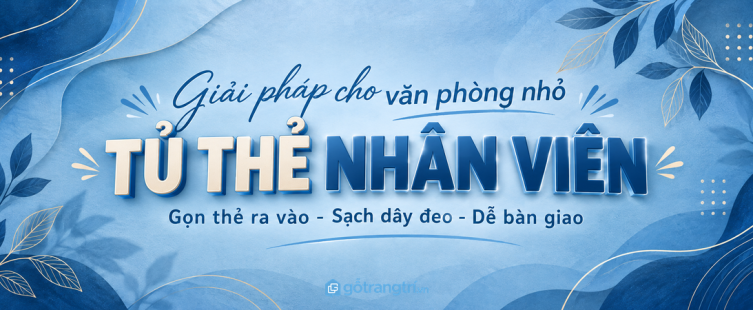 Tủ thẻ nhân viên cho văn phòng nhỏ: gọn thẻ ra vào, sạch dây đeo và dễ bàn giao