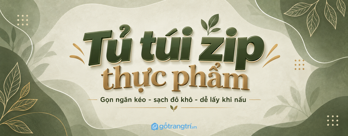 Tủ túi zip thực phẩm cho bếp nhỏ: gọn ngăn kéo, sạch đồ khô và dễ lấy khi nấu
