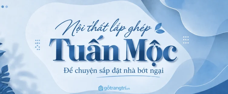 Tuấn Mộc: để chuyện sắp đặt lại nhà bớt ngại