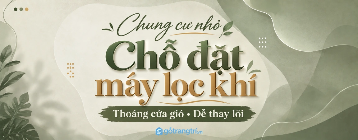 Kệ máy lọc không khí chung cư nhỏ: kiểm chỗ đặt trước khi làm