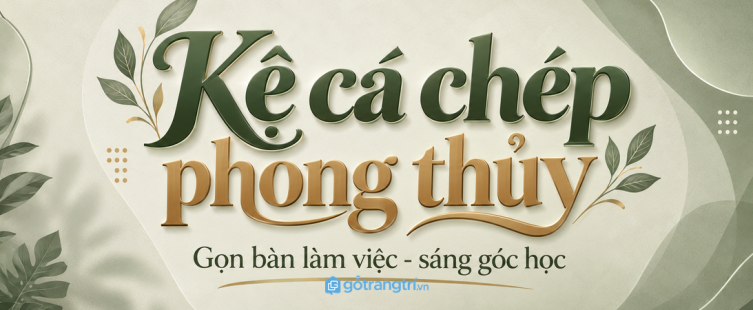 Kệ cá chép phong thủy phòng khách: đặt gọn vật phẩm, đẹp không gian và dễ lau dọn