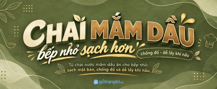Tủ chai nước mắm dầu ăn cho bếp nhỏ: sạch mặt bàn, chống đổ và dễ lấy khi nấu