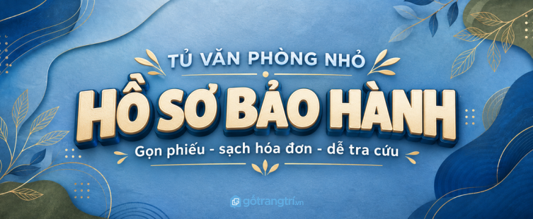 Tủ hồ sơ bảo hành thiết bị văn phòng: gọn phiếu, sạch hóa đơn và dễ tra cứu