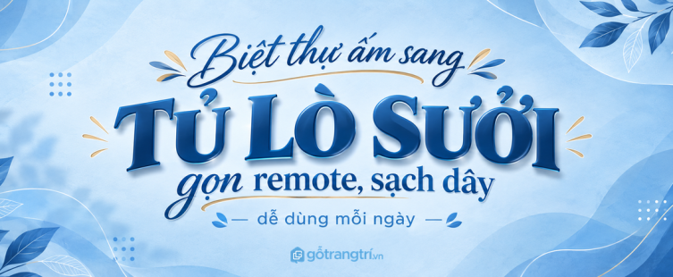 Tủ lò sưởi điện biệt thự: gọn remote, sạch dây và dễ dùng mỗi ngày