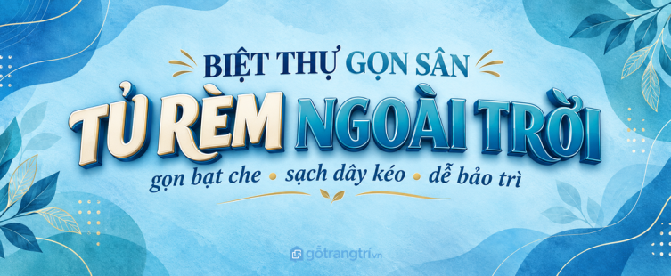 Tủ phụ kiện rèm ngoài trời biệt thự: gọn bạt che, sạch dây kéo và dễ bảo trì