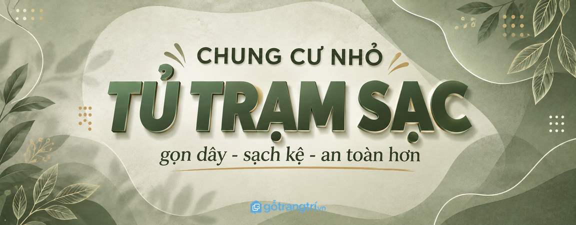 Tủ trạm sạc cho chung cư nhỏ: gọn dây, sạch kệ và an toàn hơn